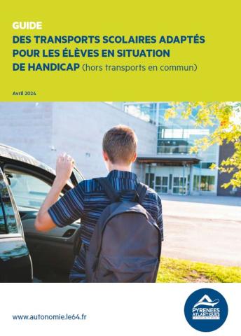 GUIDE DES TRANSPORTS SCOLAIRES ADAPTÉS POUR LES ÉLÈVES EN SITUATION DE HANDICAP (hors transports en commun)